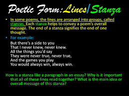 It is usually made up of four or more lines and often has a regular pattern. Ppt What Is Poetry Powerpoint Presentation Free Download Id 2490118