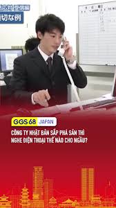 Công ty sắp phá sản thì nghe điện thoại thế nào cho ngầu? #ggs68  #ggs68japan #japan #nhatban #cuocsongnhatban #tiktoknews