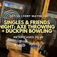 Singles & Friends Night: Axe Throwing + Duckpin Bowling | Fort Wayne
