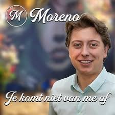 MORENO LANCEERT TWEEDE SINGLE 'JE KOMT NIET VAN ME AF'