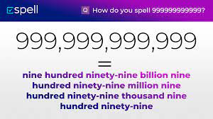 999999999999 in words - How to Spell the Number 999999999999 in English