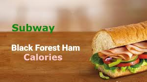 Subway Black Forest Ham Calories Nutrition Facts Ingredients