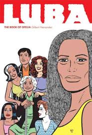 Luba: The Book of Ofelia: A Love & Rockets Book