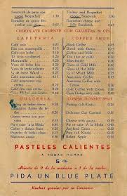 Para saborearnos los labios y los que lo vivieron cierren los ojos y  recuérdense de tales sabores. El menú del ten cent de Galiano!!!!