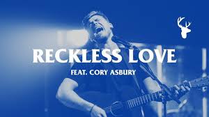 Reckless Love Official Live Version Cory Asbury W Story Behind The Song Youtube Worship Songs Bethel Music Love Songs
