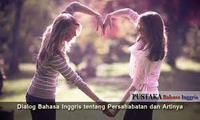 We did not find results for: Dialog Bahasa Inggris Tentang Persahabatan Dan Artinya