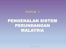 Kesediaan mahkamah untuk membenarkan pemakaian kaedah ekuiti boleh dilihat. Topik 1 Pengenalan Sistem Perundangan Malaysia Ppt Download