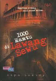 Tapi, pihaknya langsung menolak karena isinya masih seputar film. Buku 1000 Hantu Di Lawang Sewu Toko Buku Online Bukukita
