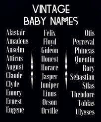 Strong Mysterious Baby Boy Names With A Vintage Feel Vintage Baby Names Names Baby Names