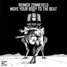 The Media Nanny Reinier Zonneveld Drops His First Solo Ep In Over A Year Move Your Body To The Beat Als je doorgaat met het surfen op de website, accepteer je het gebruik van cookies. reinier zonneveld drops his first solo