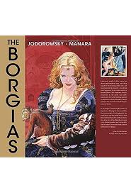 The Borgias: Jodorowsky, Alejandro, Manara, Milo: 9781506712451:  Amazon.com: Books