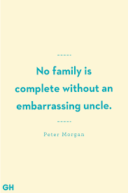 I was not very strong growing up, and my uncle used to look at me, like, 'this kid is not growing up, he is growing tall but he can be broken like a banana.' 13 Greatest Uncle Quotes Funny And Loving Quotes About Uncles