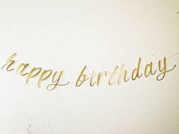 More images for happy birthday in cursive » Cursive Script Happy Birthday Banner Gold Satin Birthday Etsy Happy Birthday Banners Birthday Banner Cursive