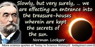 Sir Joseph Norman Lockyer Quotes