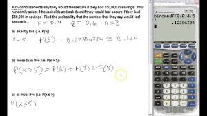 Computing Probability Of Discrete Binomial Distribution With Ti 83 84 Calculator Youtube