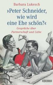 Dein kompetentes kind pdf : Peter Schneider Wie Wird Eine Ehe Schon Von Barbara Lukesch Buch Thalia