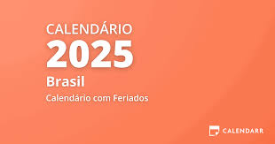 Calendário 2025: todos os feriados e datas comemorativas - Calendarr