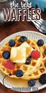 Best Waffle Recipe In 2020 Homemade Waffles Waffle Mix Recipes Best Waffle Recipe