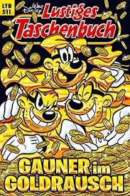 Lustiges Taschenbuch Nr 511 Gauner Im Goldrausch By Walt Disney Walt Disney Duck Tales Comic Book Cover
