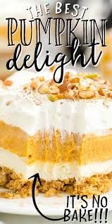 Pumpkin Delight Pumpkin Delight Pumpkin Delight Dessert Recipe Light Fall Desserts