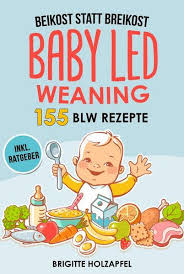 Blw's dividend yield, history, payout ratio, proprietary dars™ rating & much more! Beikost Statt Breikost Baby Led Weaning Breifrei Fur Babys Mit 155 Blw Rezepten Von Brigitte Holzapfel Ebook Thalia