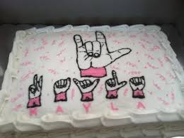 Birthday In American Sign Language Pin By Mahenna A Hammac On My Cakes Sign Language Asl Sign Language American Sign Language
