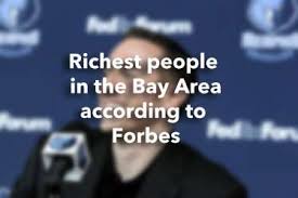 Richest people in the Bay Area, according to Forbes