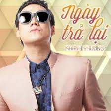Lý hải, khánh phương, phạm trưởng, ưng hoàng phúc. Lá»i Bai Hat Ngay Quay Láº¡i Beat Khanh PhÆ°Æ¡ng Lyrics Hot