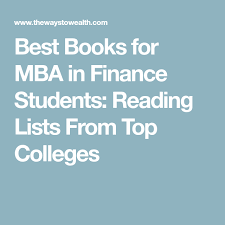 Best Books For Mba In Finance Students Lists From Top Colleges Mba Finance Finance Degree
