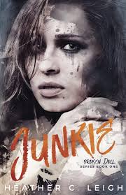 Junkie: Volume 1 (Broken Doll): Amazon.co.uk: Leigh, Heather C:  9781536911176: Books
