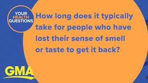 Jan 27, 2020 · your sense of taste should return to normal after treatment ends, but it may take some time. How Long Does It Take To Get Your Sense Of Smell Back Youtube