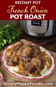 Pot roast is, of course, one of the world's most comforting dishes. Instant Pot French Onion Pot Roast Is A Delicious Savory Chuck Beef Roast Cooked W Pot Roast Crock Pot Recipes Pot Roast Recipes Chuck Roast Crock Pot Recipes