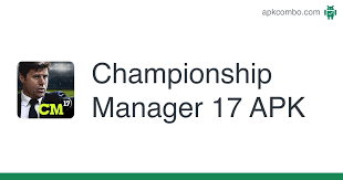 Características de championship manager 17 mod apk 1.3.1.807. Championship Manager 17 Apk 1 3 1 807 Juego Android Descargar
