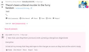 No calling for genocide in the form of kill all group you can call for mayocide ironicially in observation of the longstanding traditions of the r/drama community, but don't cry if people start ironically calling for the niggercide in response. R Drama I Can Understand Furry Haters Hating A Murderer But It S Is Not An Excuse For A Straight Up Transphobia Realfurryhours