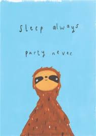 We did not find results for: Funny Cute Sleep Always Party Never Sloth Birthday Card Moonpig