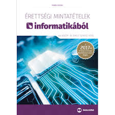 Az érettségi.org egy érettségi tételekkel, érettségi feladatokkal foglalkozó oldal. Erettsegi Mintatetelek Informatikabol 60 Kozep Es Emelt Szintu Tetel 2017 Tol Ervenyes Emag Hu