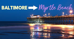 Baltimore To Myrtle Beach Travel Specials 2018 Myrtle Beach Travel Beach Trip Myrtle Beach
