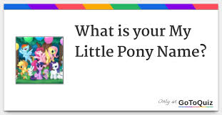 What Is Your My Little Pony Name