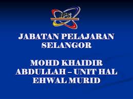 Pendidikan islam jabatan pelajaran selangor. Ppt Jabatan Pelajaran Selangor Mohd Khaidir Abdullah Unit Hal Ehwal Murid Powerpoint Presentation Id 5826025