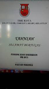 Translation of «penolong kanan guru» in english language: Selamat Bertugas Pkko Sekolah Menengah Kebangsaan Kota Facebook