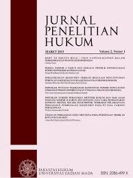 Disertakan juga link download contoh jurnal pdf dan doc bila dibutuhkan. Jurnal Penelitian Hukum Fakultas Hukum Universitas Gadjah Mada