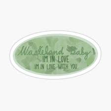 All the fear and the fire of the end of the world happens each time a boy falls in love with a wasteland, baby i'm in love, i'm in love with you and i love too, that love soon might end be. Wasteland Baby In The Cowboy Bebop Font Sticker By Symmphonic Redbubble