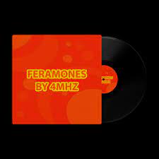 FERAMONES | 4MHZ MUSIC | 4MHZ
