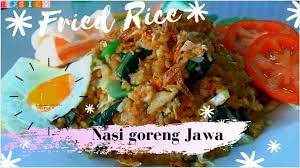 Resep Nasi Goreng Jawa Enak Dan Lezat Javanese Style Fried Rice Nasi Goreng Recipe Rice Ingredients Fried Rice