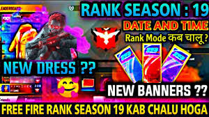 Free fire rank games., dhaka, bangladesh. Free Fire Rank Season Kab Change Hoga Free Fire Rank Season 19 Banner Rank Season 19 Kab Chalu Hoga Youtube