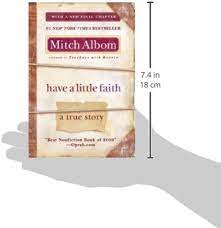 Amazon.com: Have a Little Faith: A True Story: 9781401310462: Albom, Mitch:  Books