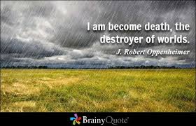 J Robert Oppenheimer Quotes Quotes Destroyer Of Worlds Brainy Quotes