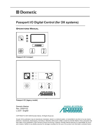 Use the search box to browse our documents database and find documentation related to your product, such as installation and operating manuals, product drawings, quick start guides, technical data sheets and more. Passport I O Digital Control For Dx Systems Dometic