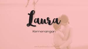 Download desain grafiti nama apk untuk android. Arti Nama Laura Posbunda