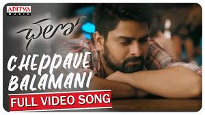 Cheppave Balamani Full Video Song Chalo Movie Songs Naga Shaurya Rashmika Mandanna Sagar Youtube Naga shaurya, rashmika mandanna music: cheppave balamani full video song chalo movie songs naga shaurya rashmika mandanna sagar